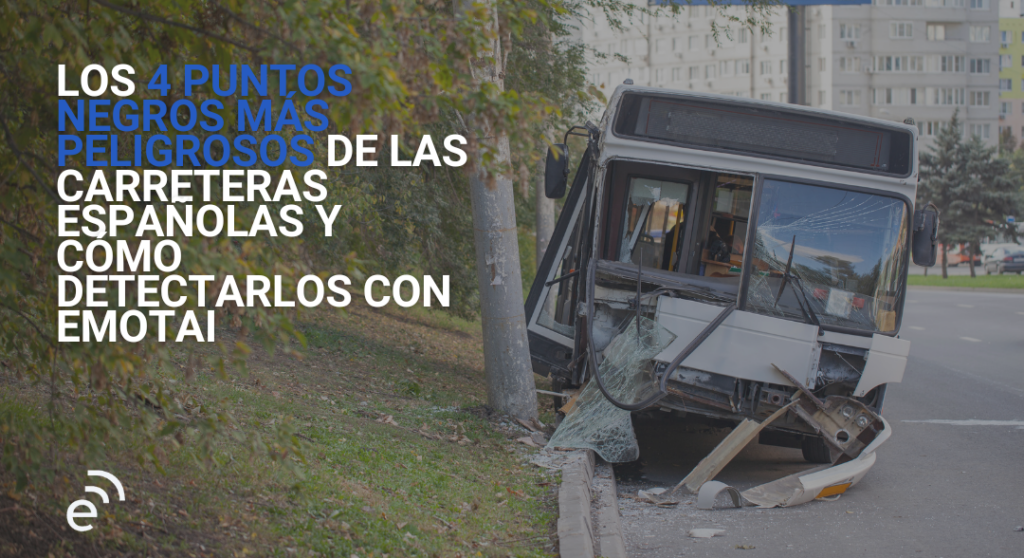 EmotAI detecta puntos negros en las carreteras españolas